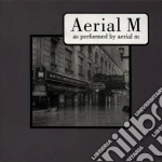 Aerial M - As Performed By Aerial M cd