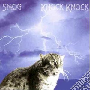 Smog - Knock Knock cd musicale di Smog