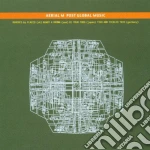 Aerial M - Post Global Music cd