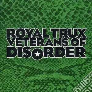 (LP Vinile) Royal Trux - Veteran Of Disorder lp vinile di ROYAL TRUX