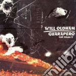 Will Oldham - Guarapero Lost Blues 2 cd