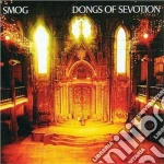 Smog - Dongs Of Sevotion cd