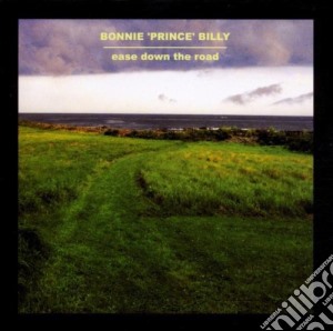 (LP Vinile) Bonnie Prince Billy - Ease Down The Road lp vinile di Bonnie prince billy
