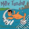 Max Tundra - Mastered By Guy At The Excha. cd