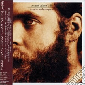 Bonnie Prince Billy - Master And Everyone cd musicale di BONNIE PRINCE BILLY