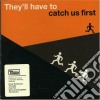 Domino Sampler 2006 - They'll Have To Catch Us First cd