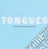 (lp Vinile) Lp - Tongues - Kieran Hebden And Steve Reid cd