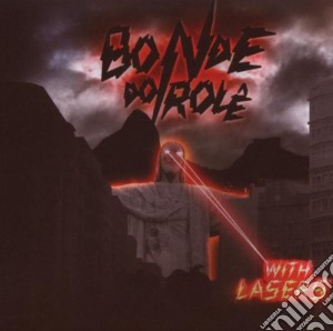 Bonde Do Role - Bonde Do Role With Lasers cd musicale di BONDE DO ROLE