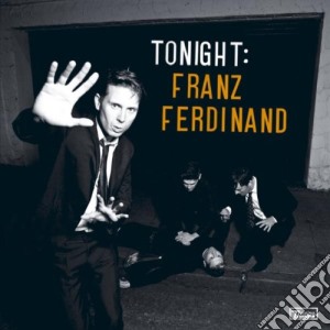 Franz Ferdinand - Tonight cd musicale di Ferdinand Franz