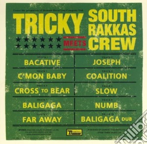 (LP Vinile) Tricky Meets South Rakkas Crew - Tricky Meets South Rakkas Crew lp vinile di TRICKY