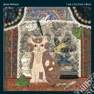 James Yorkston - I Was A Cat In The Book cd musicale di Yorkston James