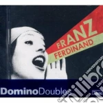 Franz Ferdinand - Franz Ferdinand / You Could Have It So Much Better cd
