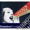 Franz Ferdinand - Franz Ferdinand / You Could Have It So Much Better cd