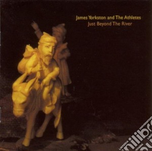 James Yorkston - Just Beyond The River cd musicale di YORKSTON JAMES