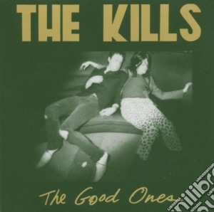 Kills - The Good Ones (cds ) cd musicale di Kills