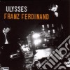 Franz Ferdinand - Ulysses (Cd Single) cd