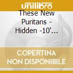 These New Puritans - Hidden -10' -Remix- cd