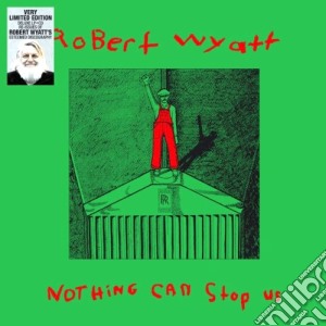 (LP Vinile) Robert Wyatt - Nothing Can Stop Us (Cd+Lp) lp vinile di Robert Wyatt