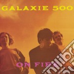 Galaxie 500 - On Fire-de Luxe Ed