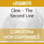 Clinic - The Second Line cd musicale di Clinic