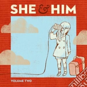 She & Him - Volume 2 cd musicale di SHE & HIM