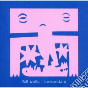 Bill Wells - Lemonade cd musicale di Bill Wells