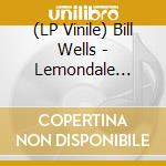 (LP Vinile) Bill Wells - Lemondale (Vinyl+Mp3) vinile