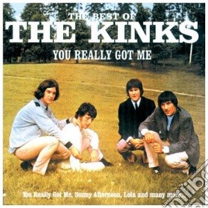 Kinks (The) - You Really Got Me - Best Of cd musicale di The Kinks
