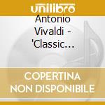 Antonio Vivaldi - 'Classic Composers Series, The' cd