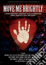 (Music Dvd) Move Me Brightly - Celebrating Jerry Garcia's 70th Birthday cd