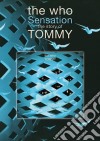 (Music Dvd) Who (The) - Sensation - The Story Of The Who's Tommy cd