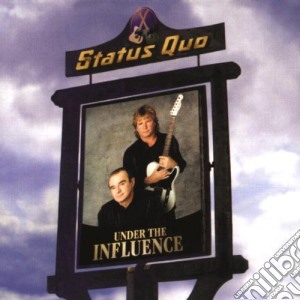 Status Quo - Under The Influence cd musicale di STATUS QUO