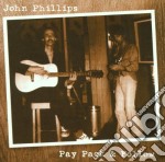 John Phillips - Pay Pack & Follow