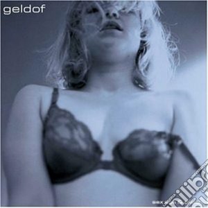 Bob Geldof - Sex, Age & Death cd musicale di Bob Geldof