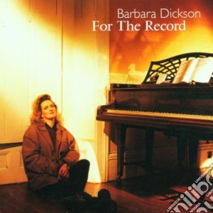Barbara Dickson - For The Record (2 Cd) cd musicale