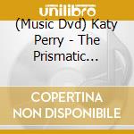 (Music Dvd) Katy Perry - The Prismatic World Tour cd