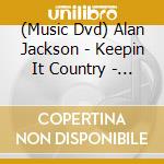 (Music Dvd) Alan Jackson - Keepin It Country - Live At Red Rocks cd