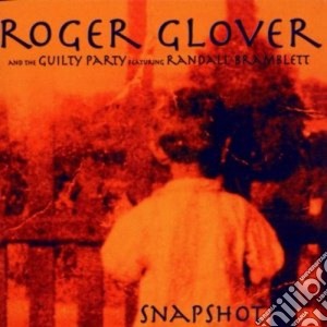 Roger Glover - Snapshot cd musicale di ROGER GLOVER