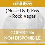 (Music Dvd) Kiss - Rock Vegas cd