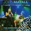 John Mayall & The Bluesbreakers - 70th Birthday Concert cd