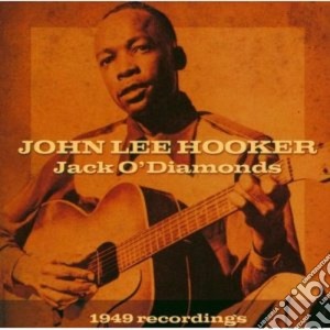 John Lee Hooker - Jack O'Diamonds cd musicale di HOOKER JOHN LEE