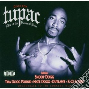 Tupac Feat. Snoop Dog - Live At The House Of Blues cd musicale di TUPAC