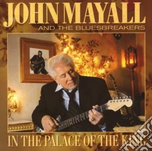 John Mayall And The Bluesbreakers - In The Palace Of The King cd musicale di John Mayall