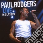 Paul Rodgers - Live In Glasgow cd