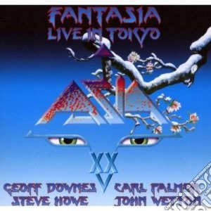 Asia - Fantasia - Live In Tokyo cd musicale di ASIA