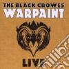 Black Crowes (The) - Warpaint Live (2 Cd) cd musicale di Crowes Black