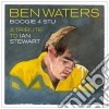 Ben Waters - Boogie 4 Stu - A Tribute To Ian Stewart cd