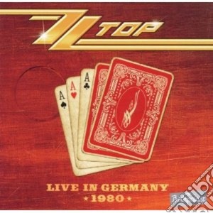 Zz Top - Live In Germany 1980 cd musicale di Zz Top