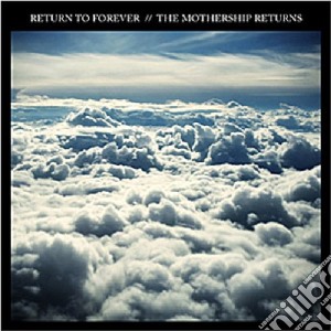 The mothership returns cd musicale di Return to forever
