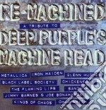 (LP Vinile) Re-machined - A Tribute To Deep Purple's Machine Head vinile